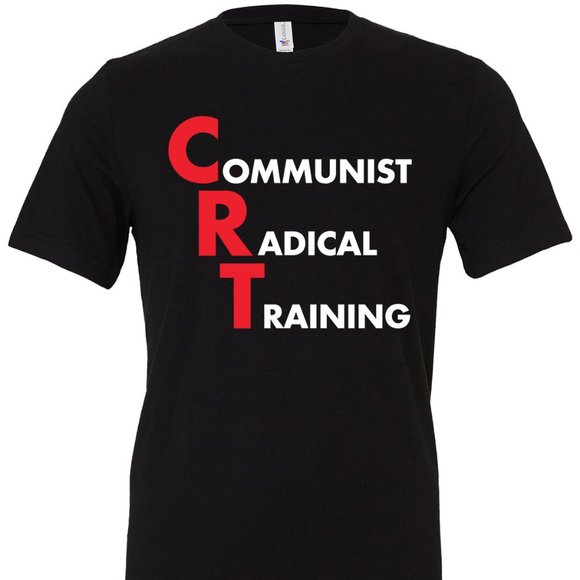 CRT Communist Radical Training T-shirt Conservative Republican Let's Go Brandon - Picture 1 of 3